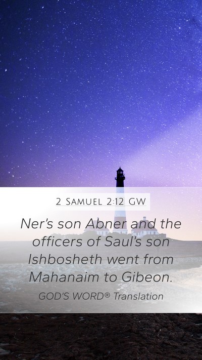 2 Samuel 2:12 GW Bible Verse Image