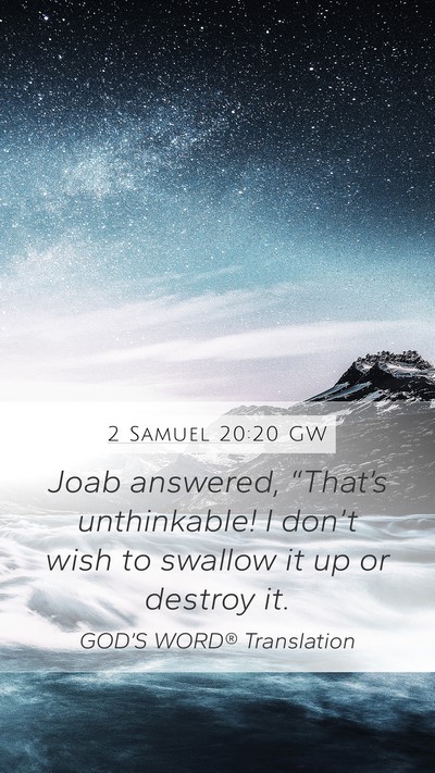 2 Samuel 20:20 GW Bible Verse Image