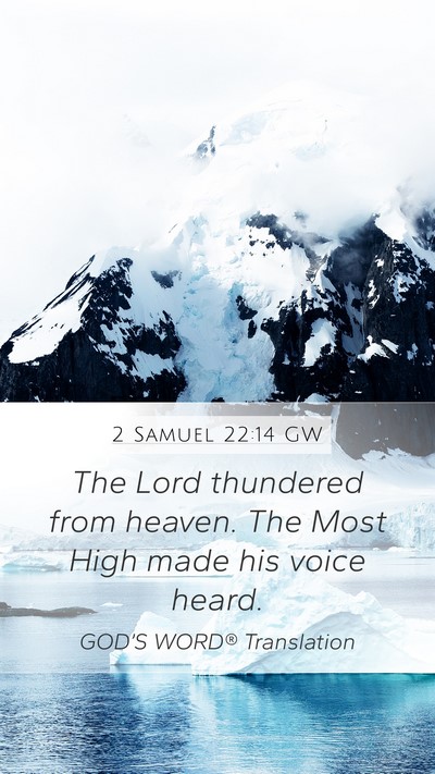 2 Samuel 22:14 GW Bible Verse Image