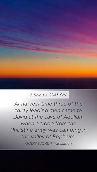 2 Samuel 23:13 GW Bible Verse Image