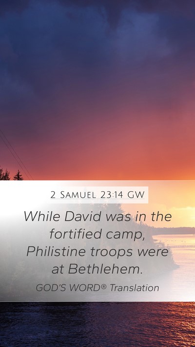 2 Samuel 23:14 GW Bible Verse Image