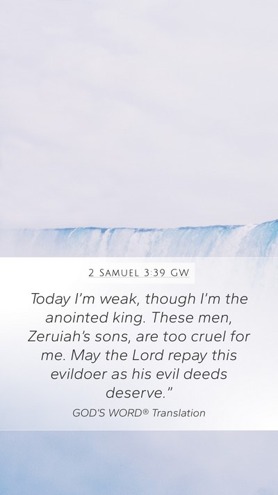 2 Samuel 3:39 GW Bible Verse Image