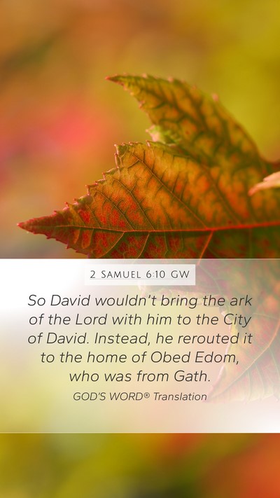 2 Samuel 6:10 GW Bible Verse Image