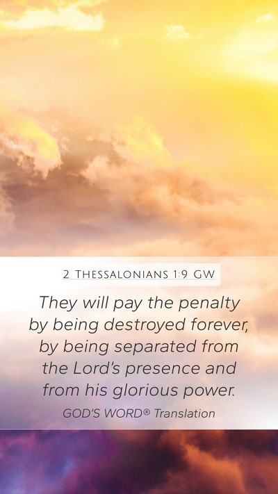 2 Thessalonians 1:9 GW Bible Verse Image