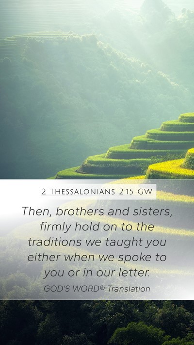 2 Thessalonians 2:15 GW Bible Verse Image