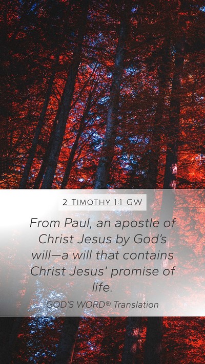 2 Timothy 1:1 GW Bible Verse Image