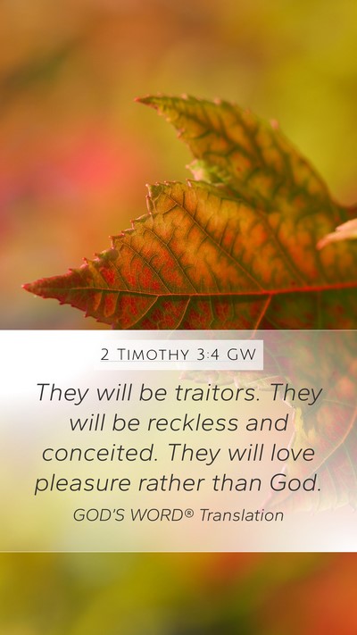 2 Timothy 3:4 GW Bible Verse Image