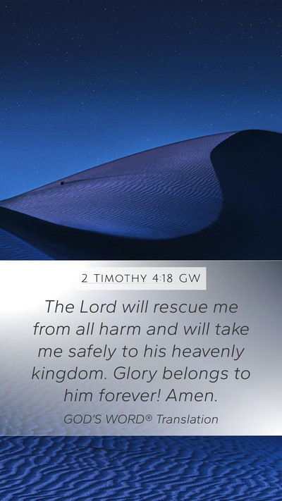 2 Timothy 4:18 GW Bible Verse Image