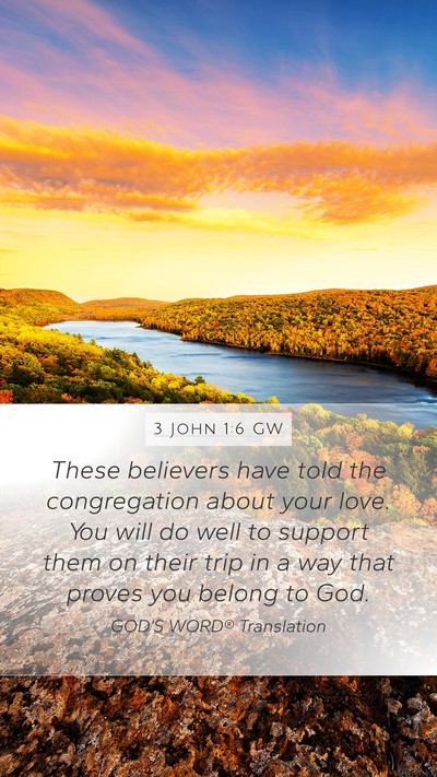 3 John 1:6 GW Bible Verse Image