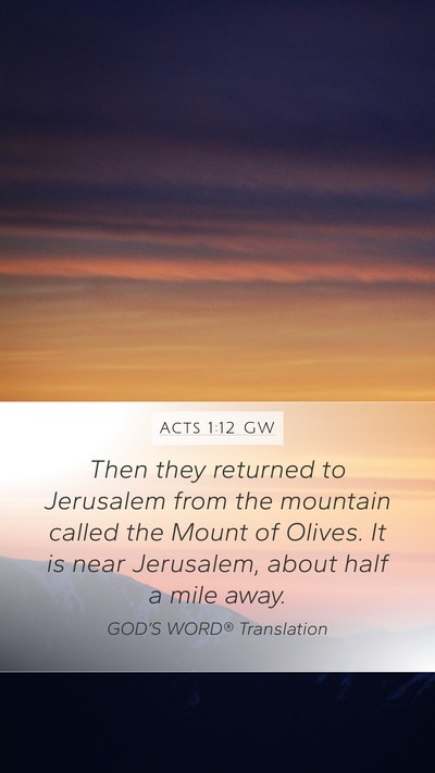 Acts 1:12 GW Bible Verse Image