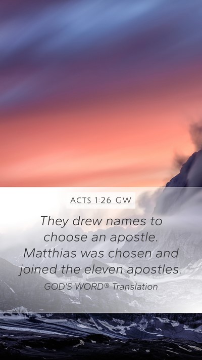 Acts 1:26 GW Bible Verse Image