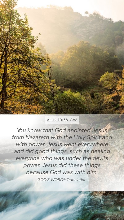 Acts 10:38 GW Bible Verse Image
