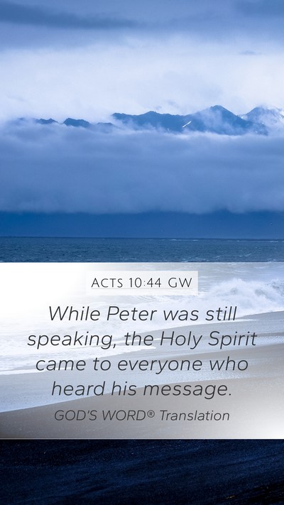 Acts 10:44 GW Bible Verse Image