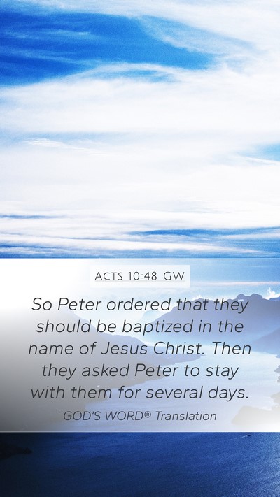 Acts 10:48 GW Bible Verse Image