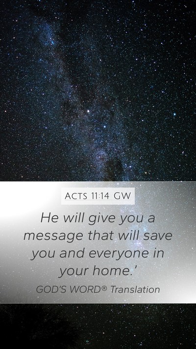 Acts 11:14 GW Bible Verse Image