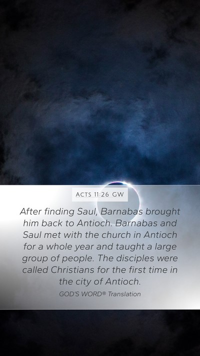 Acts 11:26 GW Bible Verse Image