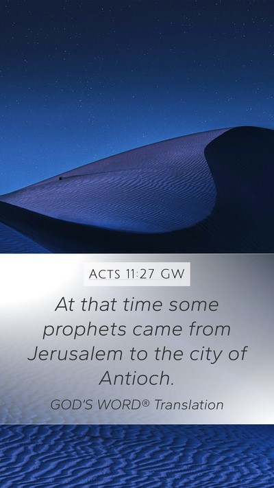 Acts 11:27 GW Bible Verse Image
