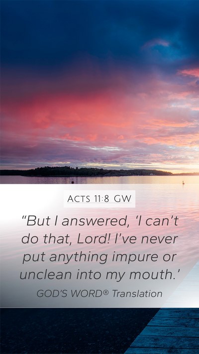 Acts 11:8 GW Bible Verse Image