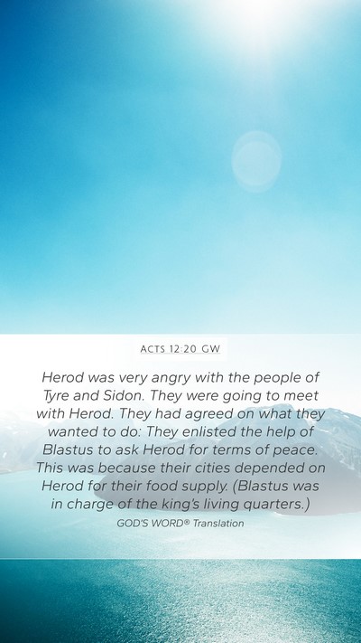 Acts 12:20 GW Bible Verse Image