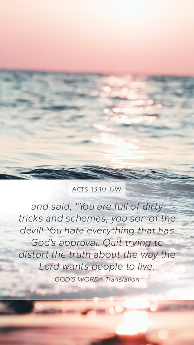 Acts 13:10 GW Bible Verse Image