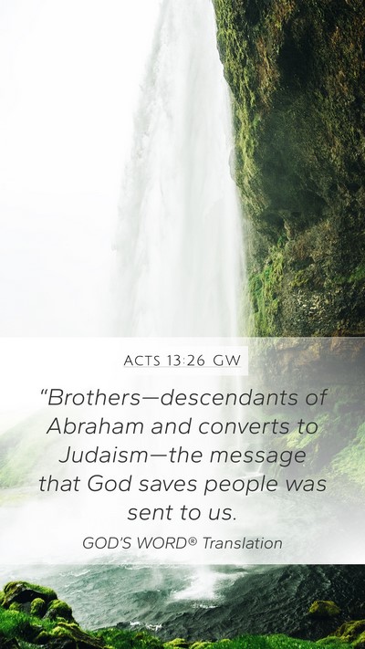 Acts 13:26 GW Bible Verse Image