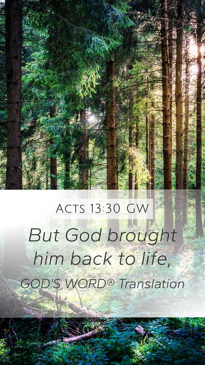Acts 13:30 GW Bible Verse Image