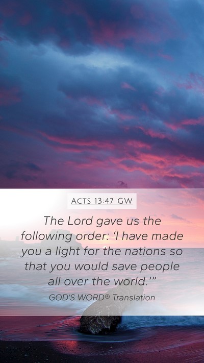 Acts 13:47 GW Bible Verse Image