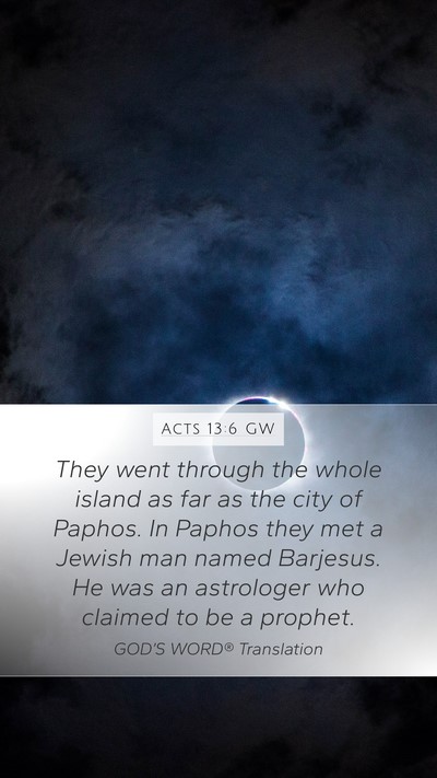 Acts 13:6 GW Bible Verse Image