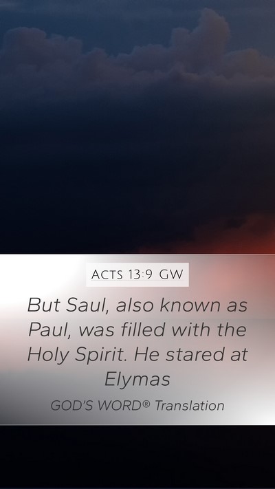 Acts 13:9 GW Bible Verse Image