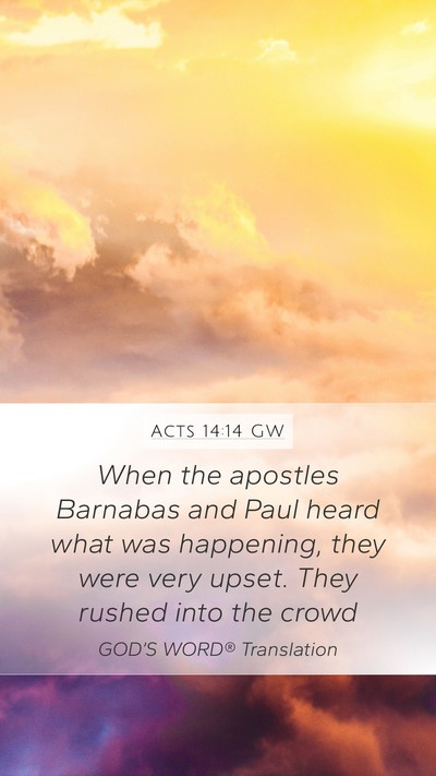 Acts 14:14 GW Bible Verse Image