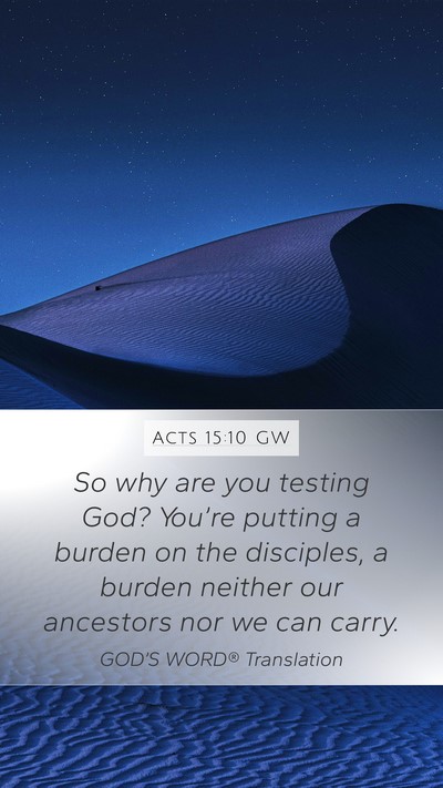 Acts 15:10 GW Bible Verse Image