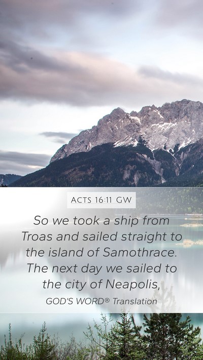 Acts 16:11 GW Bible Verse Image