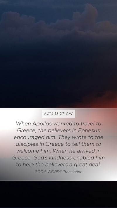 Acts 18:27 GW Bible Verse Image
