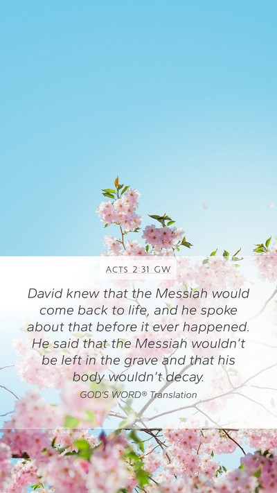 Acts 2:31 GW Bible Verse Image