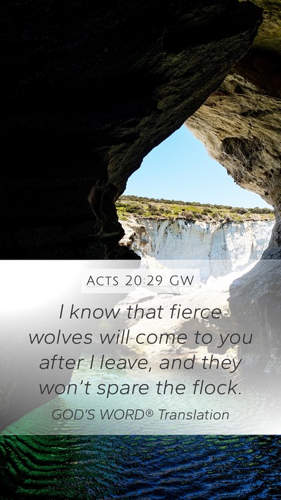 Acts 20:29 GW Bible Verse Image