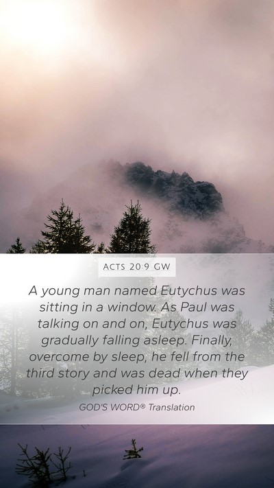 Acts 20:9 GW Bible Verse Image