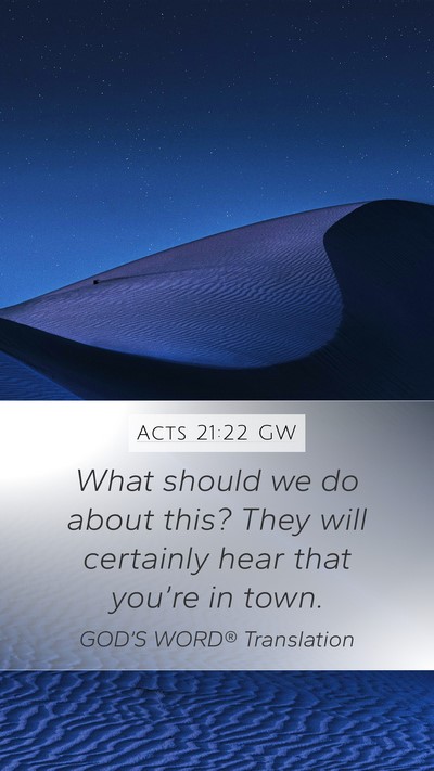 Acts 21:22 GW Bible Verse Image