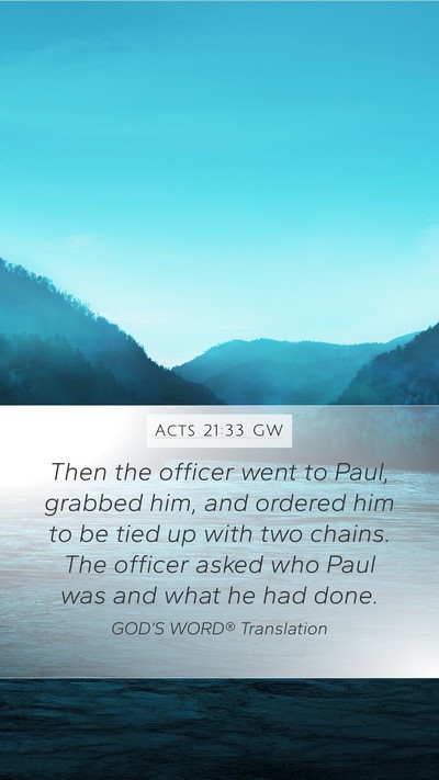 Acts 21:33 GW Bible Verse Image
