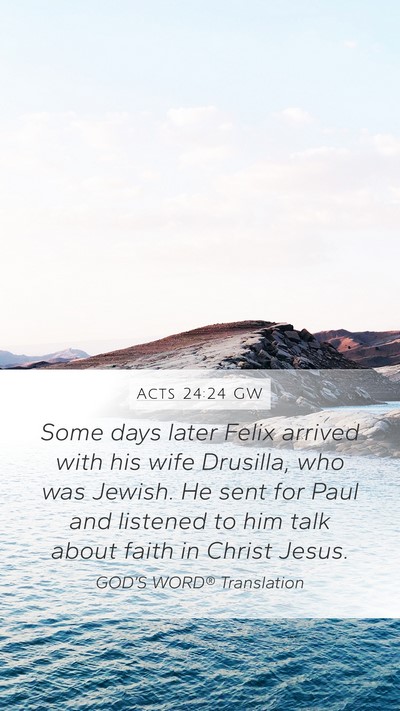 Acts 24:24 GW Bible Verse Image