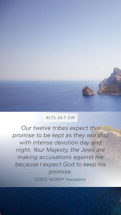 Acts 26:7 GW Bible Verse Image