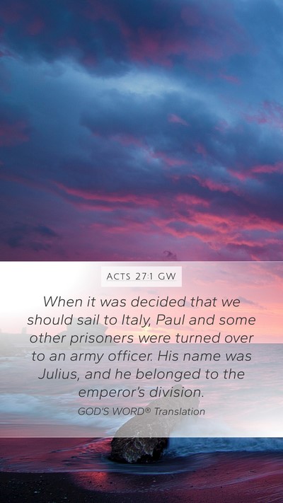 Acts 27:1 GW Bible Verse Image