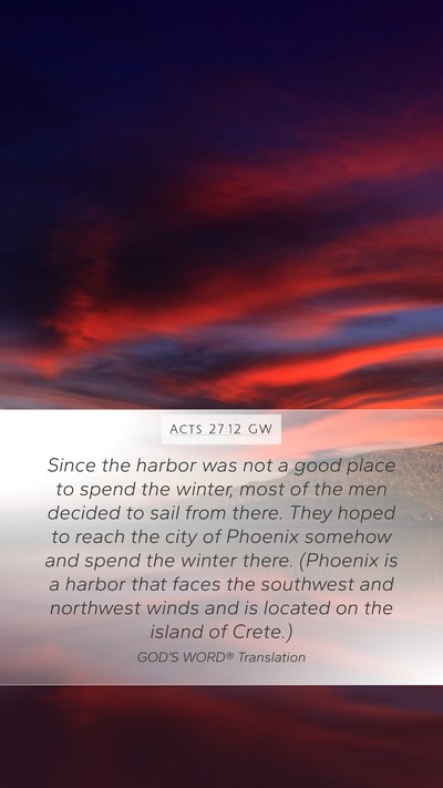 Acts 27:12 GW Bible Verse Image