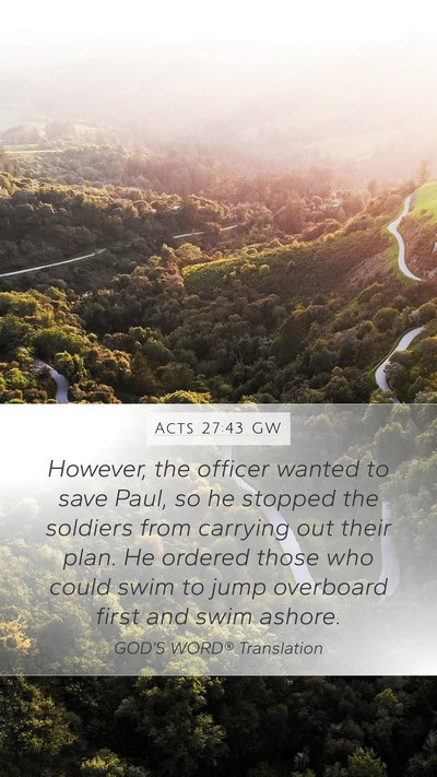 Acts 27:43 GW Bible Verse Image