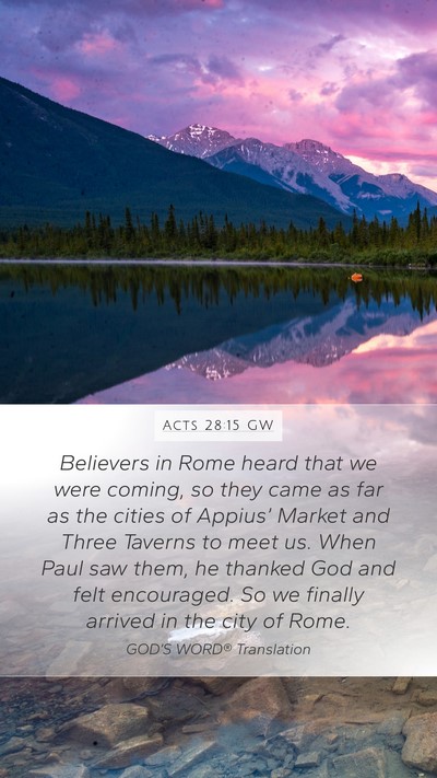 Acts 28:15 GW Bible Verse Image