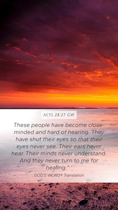 Acts 28:27 GW Bible Verse Image