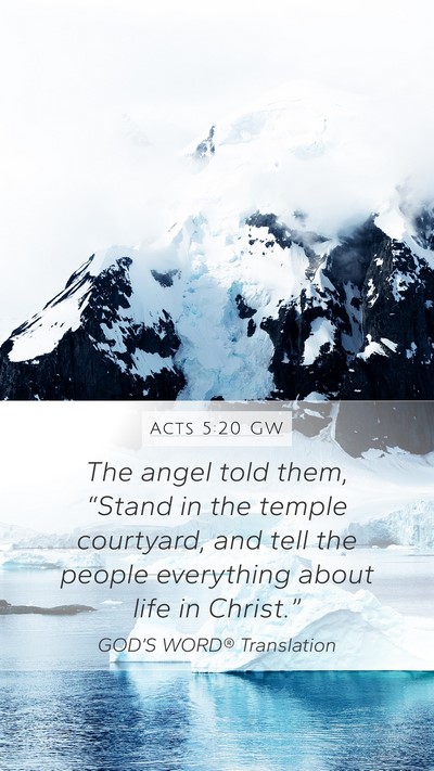 Acts 5:20 GW Bible Verse Image