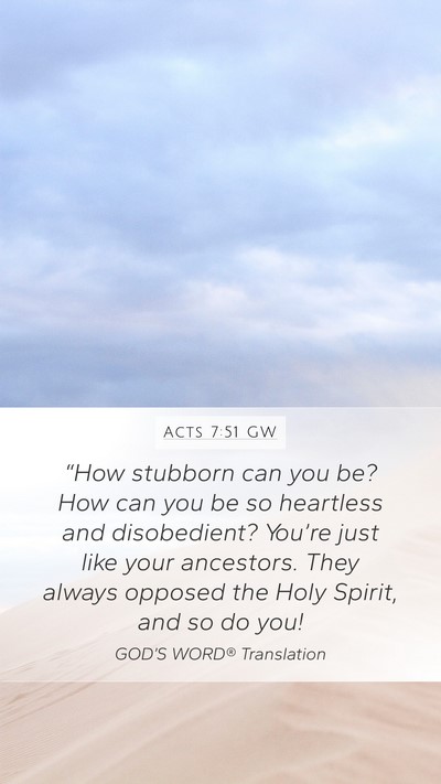 Acts 7:51 GW Bible Verse Image