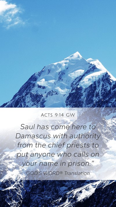 Acts 9:14 GW Bible Verse Image