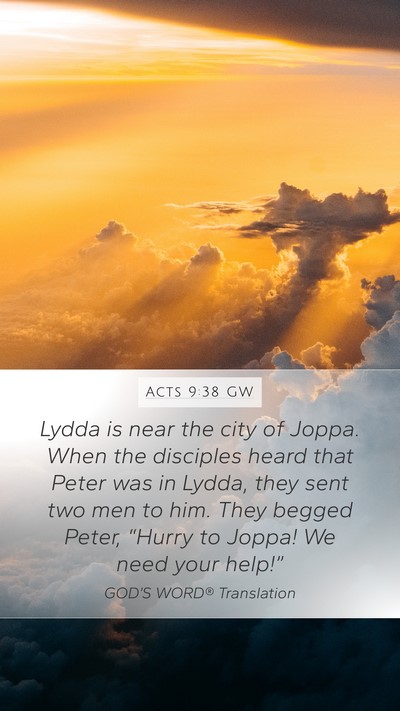 Acts 9:38 GW Bible Verse Image