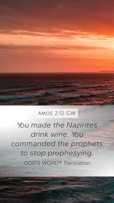 Amos 2:12 GW Bible Verse Image
